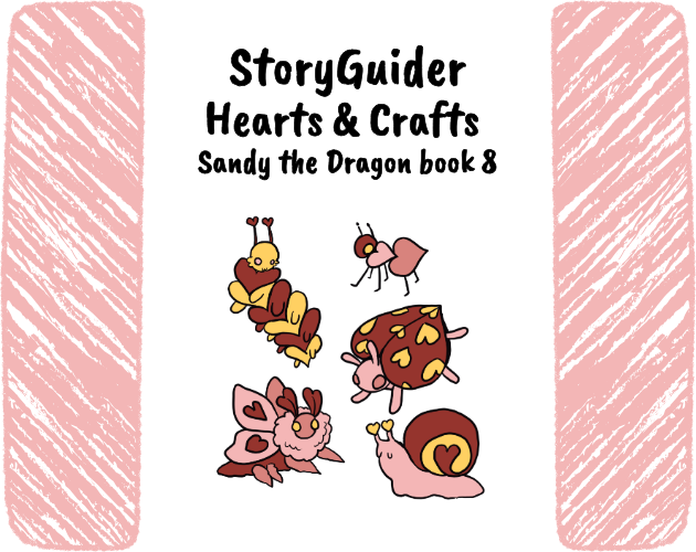 StoryGuider Hearts & Crafts Sandy the Dragon book 8