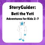 StoryGuider: Beti the Yeti Adventures for Kids 2-7
