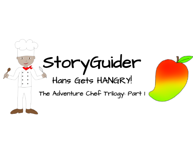 StoryGuider: Hans Gets HANGRY