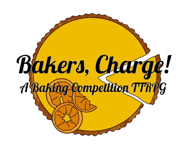 Bakers Charge! a baking competition TTRPG - cover image