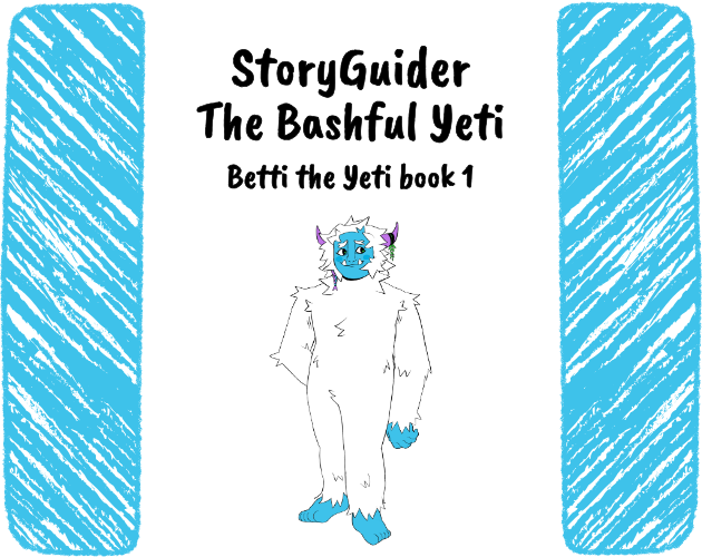 StoryGuider The Bashful Yeti Betti the Yeti book 1