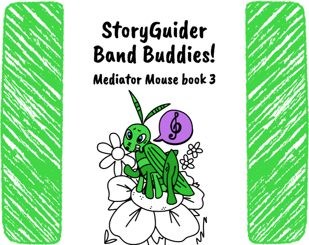 StoryGuider Band Buddie Mediator Mouse book 3