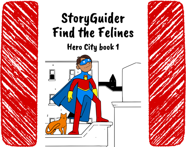 StoryGuider Find the Felines Hero City book 1