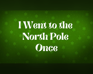 I Went to the North Pole Once cover image