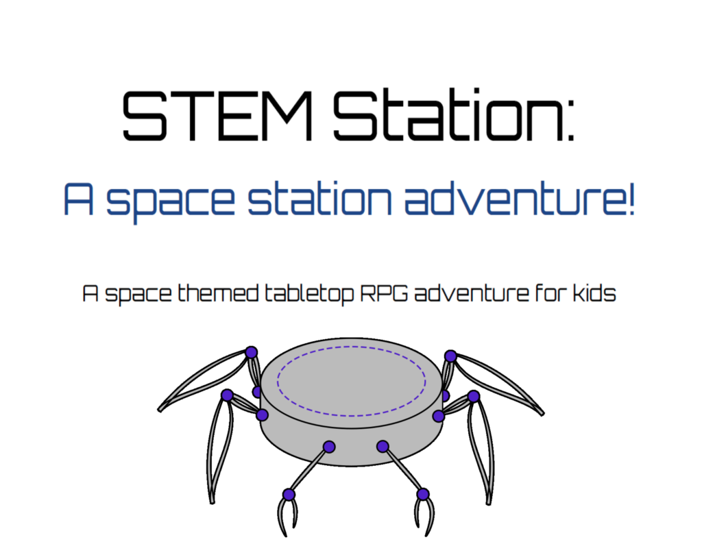 cover page with STEM bot for the STEM Station TTRPG adventure for kids