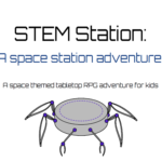 cover page with STEM bot for the STEM Station TTRPG adventure for kids
