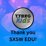 Thank you SXSW EDU!