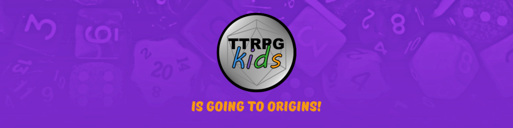 TTRPGkids is going to Origins!
