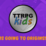 TTRPGkids is going to Origins!