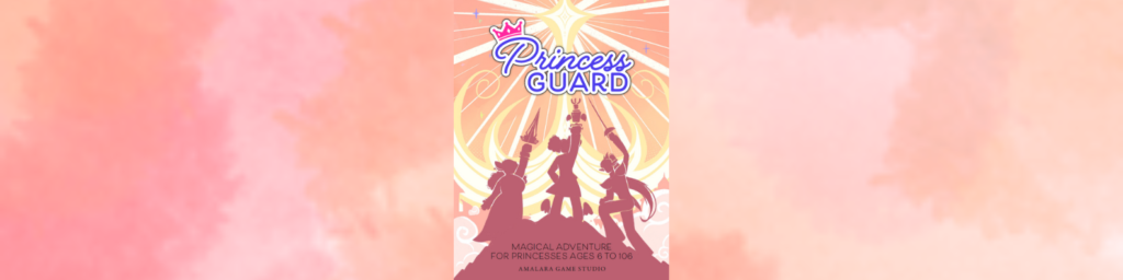 princess guard title image with a pink background, three princess raising swords and the text "Princess Guard"