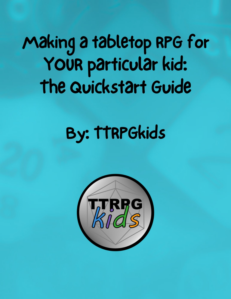 Kid Rpg Making a tabletop RPG for your particular kid: a quick start step by ...