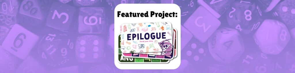 Featured Project: Epilogue