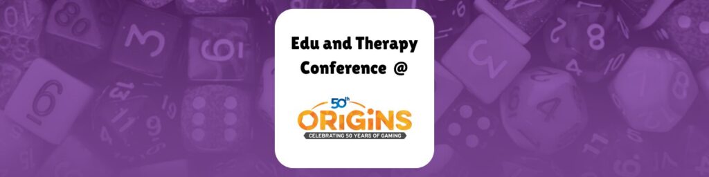 EDU and Therapy Conference @ Origins