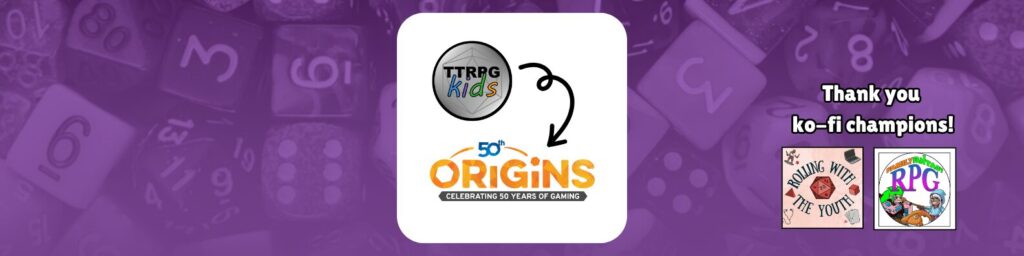 TTRPGkids Origins Game Fair