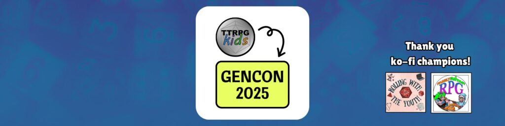 TTRPGkids GenCon 2025