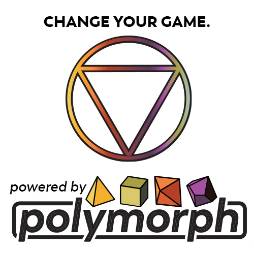 Change your game
powered by polymorph