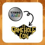 TTRPGkids at Gamehole Con 12