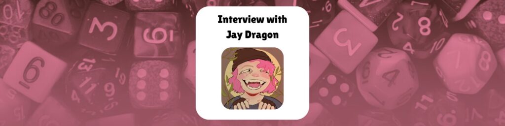 Interview with Jay Dragon