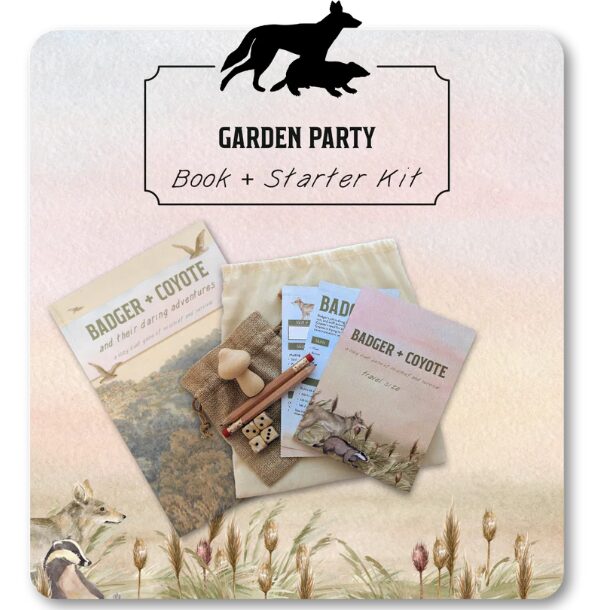 Badger + Coyote Garden Party
Book + Starter Kit
shows the book, character sheets, a travel size book, dice, pencils, and a mushroom token (the pebble in the game) along with a carrying bag