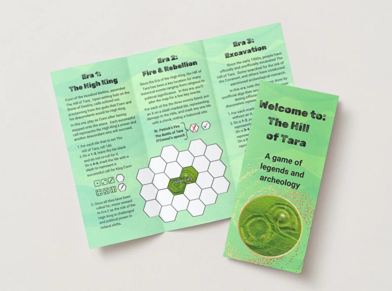 a mock up of a brochure-sized game called: 

Welcome to the Hill of Tara
