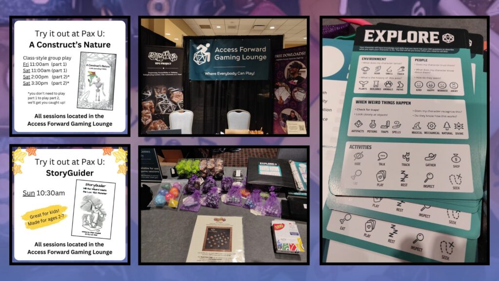 a collage showing the adverts for my sessions of A Construct's Nature and StoryGuider next to photos from within the Acccess Forward Gaming Lounge showing accessibility friendly dice and safety tool cards