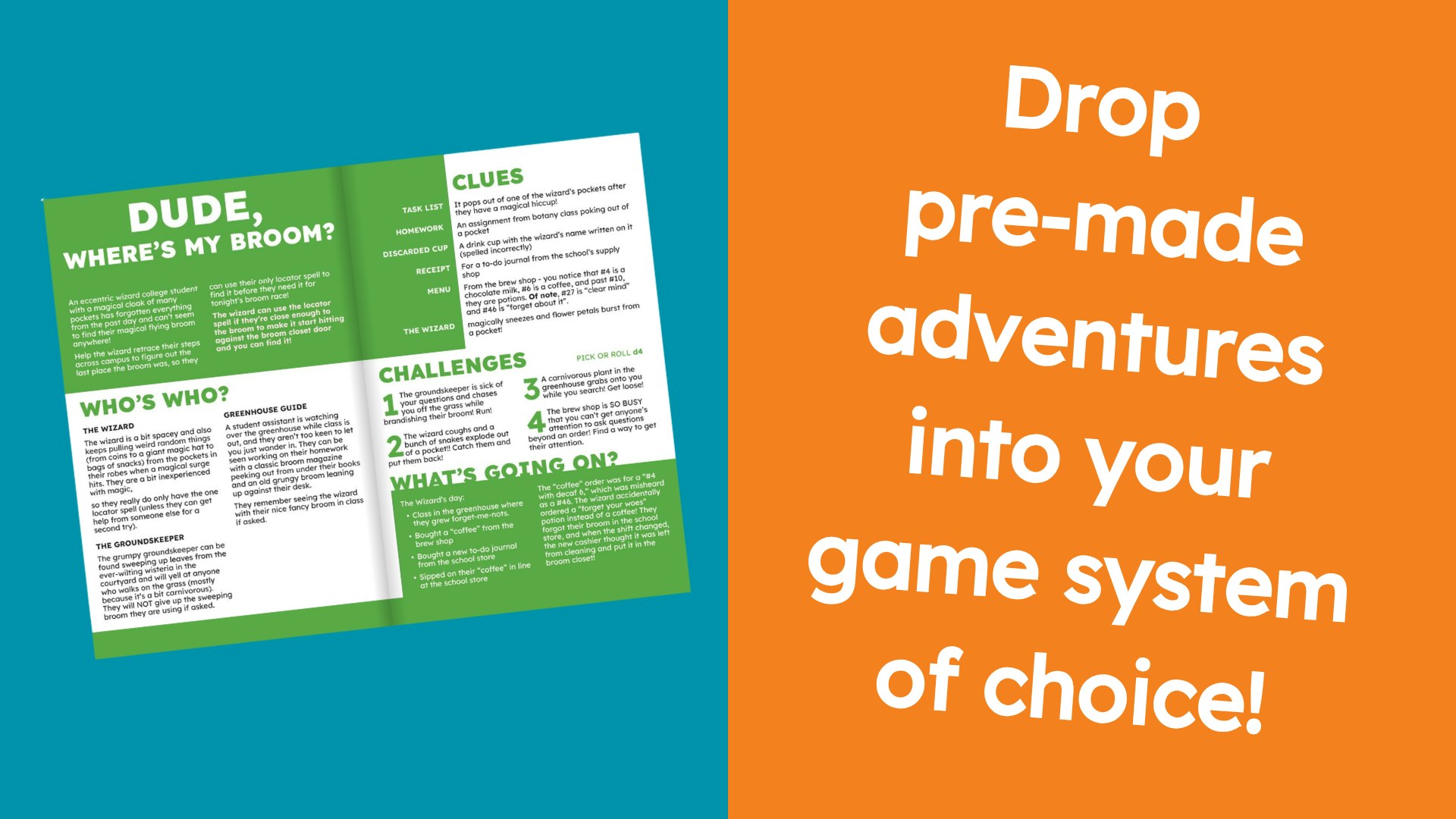 drop pre-made adventures into your game system of choice