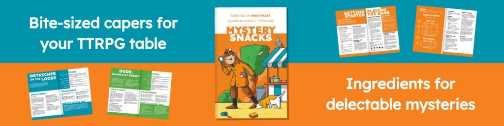 Mystery Snacks Bite-sized capers for your TTRPG table Ingredients for delectable mysteries