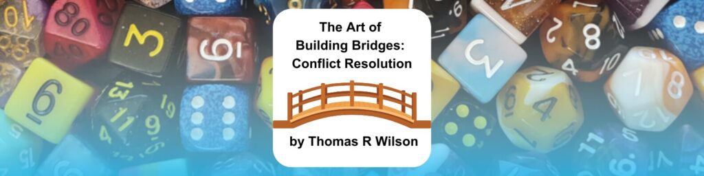The Art of Building Bridges: Conflict Resolution by Thomas R Wilson