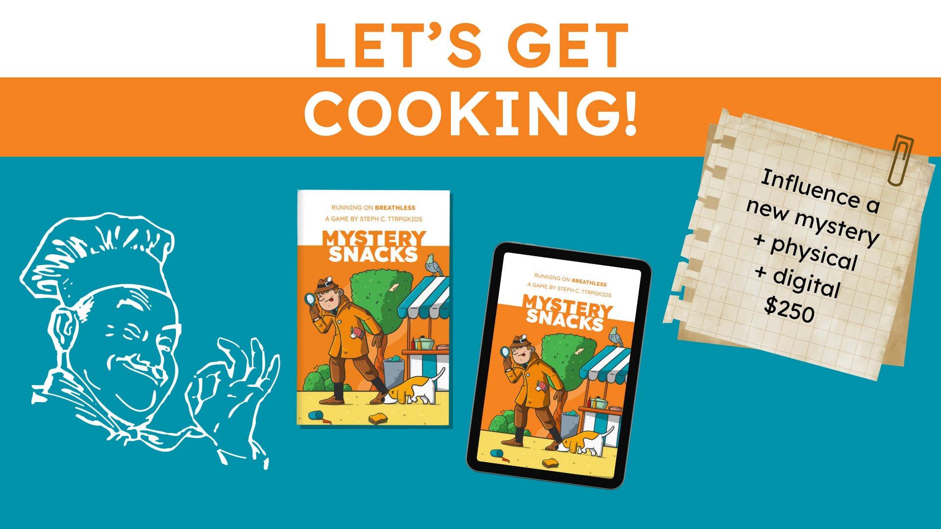let's get cooking 

mystery snacks + influence a new mystery