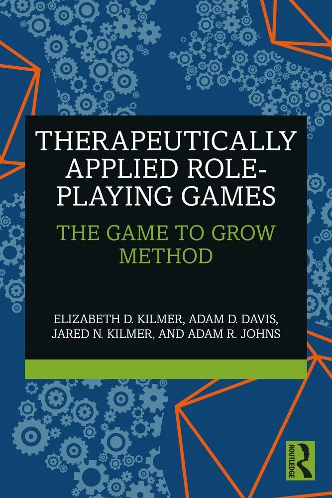 cover for 
Therapeutically Applied Role-Playing Games
The Game to Grow Method
by:
Elizabeth D Kilmer 
Adam D Davis 
Jared N Kilmer 
Adam R. Johns