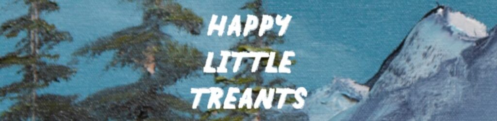 Happy Little Treants