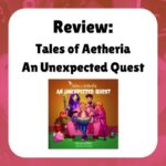 Review: Tales of Aetheria An Unexpected Quest shows an image of the cover of the book