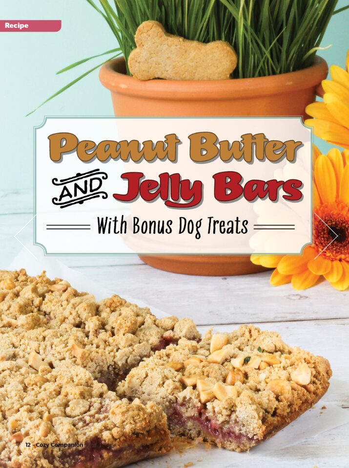 an image of the intro for the PB&J (with bonus dog treat) section of the magazine featuring a photo of the completed PB&J bars