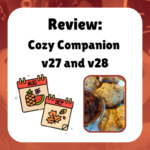 review: Cozy Companion v26 and v28 shows graphics for an August and September calendar along with pictures of buscuits that I baked from one of the magazine's recipes